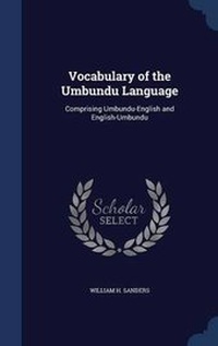 Enlarge image Cover: Vocabulary of the Umbundu Language - Sagwan Press