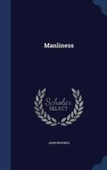Cover: Manliness - Sagwan Press