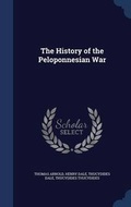 Cover: The History of the Peloponnesian War - Sagwan Press