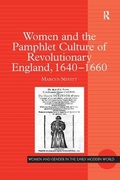 Cover: Women and the Pamphlet Culture of Revolutionary England, 1640-1660 - Routledge