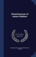 Cover: Reminiscences of Anton Chekhov - Sagwan Press