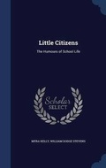 Cover: Little Citizens - Sagwan Press