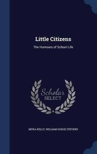 Enlarge image Cover: Little Citizens - Sagwan Press