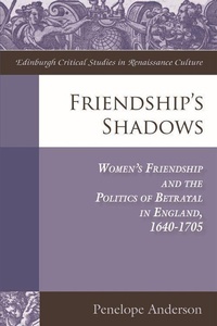 Enlarge image Cover: Friendship's Shadows - Edinburgh University Press
