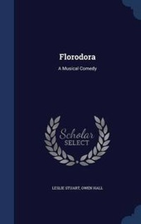 Enlarge image Cover: Florodora - Sagwan Press