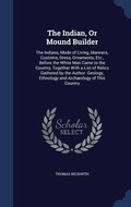 Cover: The Indian, Or Mound Builder - Sagwan Press