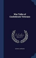 Cover: War Talks of Confederate Veterans - Sagwan Press