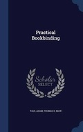 Cover: Practical Bookbinding - Sagwan Press