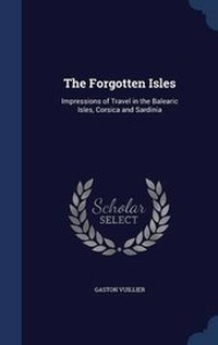 Enlarge image Cover: The Forgotten Isles - Sagwan Press