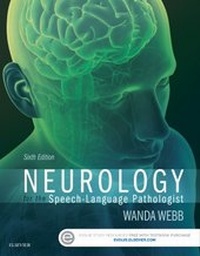 Enlarge image Cover: Neurology for the Speech-Language Pathologist - Mosby