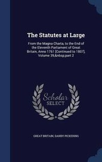 Enlarge image Cover: The Statutes at Large - Sagwan Press