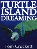 Cover: Turtle Island Dreaming - Grand Central Publishing