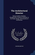 Cover: The Architectural Director - Sagwan Press