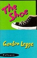 Cover: The Shoe - Polygon An Imprint of Birlinn Limited