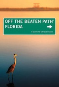 Cover: Florida Off the Beaten Path (R) - Globe Pequot Press