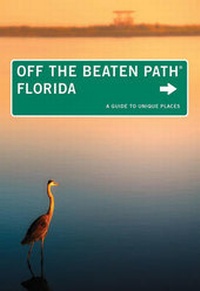 Enlarge image Cover: Florida Off the Beaten Path (R) - Globe Pequot Press