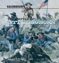 Cover: The Battle of Little Bighorn - Cavendish Square Publishing