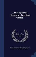 Cover: A History of the Literature of Ancient Greece - Sagwan Press