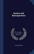 Bild: Exotics and Retrospectives - Sagwan Press