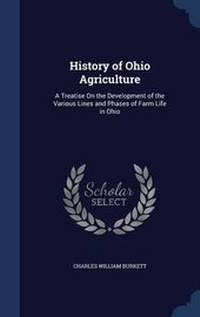 Abbildung von: History of Ohio Agriculture - Sagwan Press