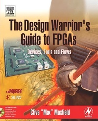 Enlarge image Cover: The Design Warrior's Guide to FPGAs - Newnes