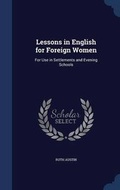 Cover: Lessons in English for Foreign Women - Sagwan Press