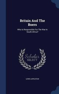 Enlarge image Cover: Britain And The Boers - Sagwan Press