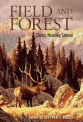 Cover: Field and Forest - The Lyons Press