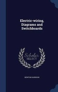 Cover: Electric-wiring, Diagrams and Switchboards - Sagwan Press