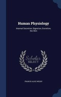 Enlarge image Cover: Human Physiology - Sagwan Press