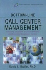 Cover: Bottom-Line Call Center Management - Butterworth-Heinemann