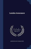 Cover: London Assurance - Sagwan Press