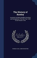 Cover: The History of Rowley - Sagwan Press