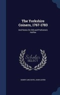 Cover: The Yorkshire Coiners, 1767-1783 - Sagwan Press