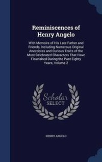 Enlarge image Cover: Reminiscences of Henry Angelo - Sagwan Press