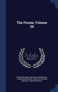 Cover: The Forum, Volume 26 - Sagwan Press