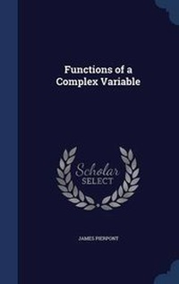Abbildung von: Functions of a Complex Variable - Sagwan Press
