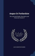 Cover: Angus Or Forfarshire - Sagwan Press