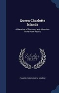 Cover: Queen Charlotte Islands - Sagwan Press