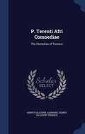 Cover: P. Terenti Afri Comoediae - Sagwan Press