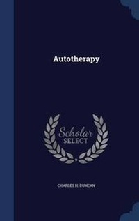 Enlarge image Cover: Autotherapy - Sagwan Press