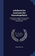 Cover: Lehrbuch Der Anatomie Der Haussaugethiere - Sagwan Press