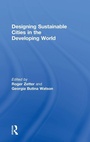 Cover: Designing Sustainable Cities in the Developing World - Routledge