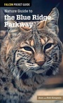 Cover: Nature Guide to the Blue Ridge Parkway - Simon + Schuster LLC