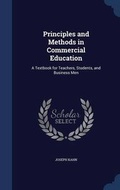Cover: Principles and Methods in Commercial Education - Sagwan Press