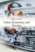 Cover: Labor, Economy, and Society - Polity Press