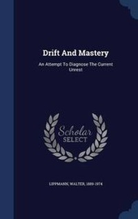 Bild: Drift And Mastery - Sagwan Press