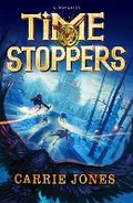 Cover: Time Stoppers - Bloomsbury Childrens Books