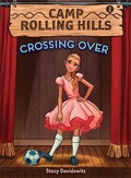 Cover: Crossing Over (Camp Rolling Hills #2) - Harry N. Abrams, Inc.