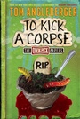 Cover: To Kick a Corpse - Amulet Books